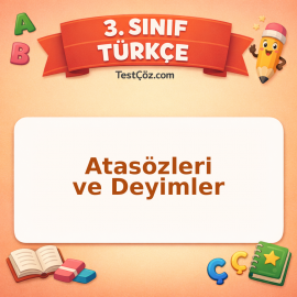3. Sınıf Türkçe Atasözleri ve Deyimler Testi - testçöz.com