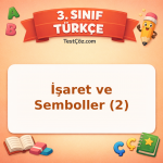 3. Sınıf Türkçe İşaret ve Semboller (2) Testi - testçöz.com