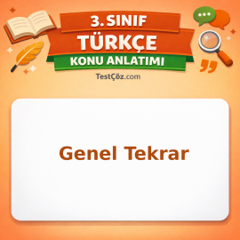 3. Sınıf Türkçe Genel Tekrar Konu Anlatımı - testçöz.com