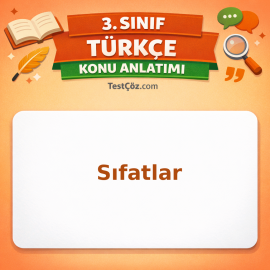 3. Sınıf Türkçe Sıfatlar Konu Anlatımı - testçöz.com