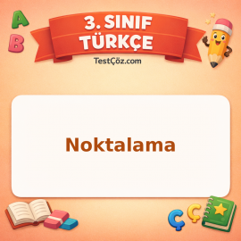 3. Sınıf Türkçe Noktalama Testi - testçöz.com