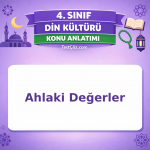 4. Sınıf Din Kültürü Ahlaki Değerler Konu Anlatımı - testçöz.com