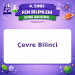 4. Sınıf Fen Bilimleri Çevre Bilinci Konu Anlatımı - testçöz.com