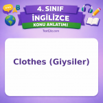 4. Sınıf İngilizce Clothes (Giysiler) Konu Anlatımı - testçöz.com