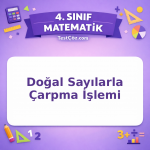 4. Sınıf Matematik Doğal Sayılarla Çarpma İşlemi Testi - testçöz.com