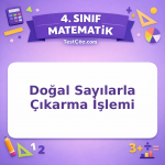 4. Sınıf Matematik Doğal Sayılarla Çıkarma İşlemi Testi - testçöz.com