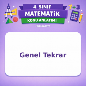 4. Sınıf Matematik Genel Tekrar Konu Anlatımı - testçöz.com