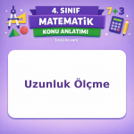 4. Sınıf Matematik Uzunluk Ölçme Konu Anlatımı - testçöz.com