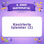 4. Sınıf Matematik Kesirlerle İşlemler (2) Testi - testçöz.com