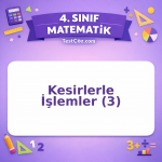 4. Sınıf Matematik Kesirlerle İşlemler (3) Testi - testçöz.com