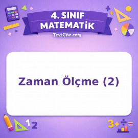 4. Sınıf Matematik Zaman Ölçme (2) Testi - testçöz.com