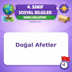 4. Sınıf Sosyal Bilgiler Doğal Afetler Konu Anlatımı - testçöz.com