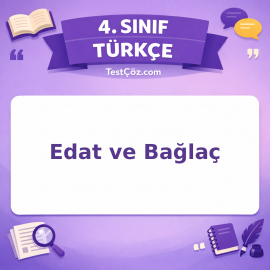 4. Sınıf Türkçe Edat ve Bağlaç Testi - testçöz.com