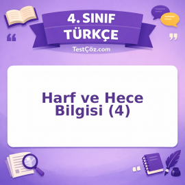 4. Sınıf Türkçe Harf ve Hece Bilgisi (4) Testi - testçöz.com