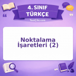 4. Sınıf Türkçe Noktalama İşaretleri (2) Testi - testçöz.com