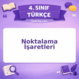 4. Sınıf Türkçe Noktalama İşaretleri Testi - testçöz.com