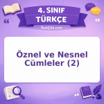 4. Sınıf Türkçe Öznel ve Nesnel Cümleler (2) Testi - testçöz.com