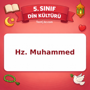 5. Sınıf Din Kültürü Hz. Muhammed Testi - testçöz.com