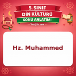 5. Sınıf Din Kültürü Hz. Muhammed Konu Anlatımı - testçöz.com