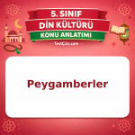 5. Sınıf Din Kültürü Peygamberler Konu Anlatımı - testçöz.com