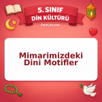 5. Sınıf Din Kültürü Mimarimizdeki Dini Motifler Testi - testçöz.com