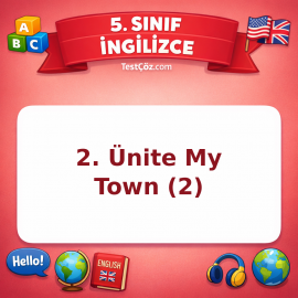 5. Sınıf İngilizce 2. Ünite My Town (2) Testi - testçöz.com