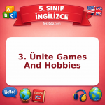 5. Sınıf İngilizce 3. Ünite Games And Hobbies Testi - testçöz.com