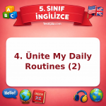 5. Sınıf İngilizce 4. Ünite My Daily Routines (2) Testi - testçöz.com