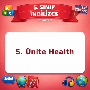 5. Sınıf İngilizce 5. Ünite Health Testi - testçöz.com