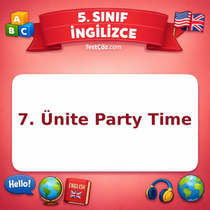 5. Sınıf İngilizce 7. Ünite Party Time Testi - testçöz.com