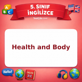 5. Sınıf İngilizce Health and Body Testi - testçöz.com