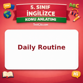 5. Sınıf İngilizce Daily Routine Konu Anlatımı - testçöz.com
