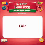 5. Sınıf İngilizce Fair Konu Anlatımı - testçöz.com