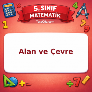5. Sınıf Matematik Alan ve Çevre Testi - testçöz.com