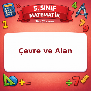 5. Sınıf Matematik Çevre ve Alan Testi - testçöz.com