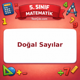 5. Sınıf Matematik Doğal Sayılar Testi - testçöz.com