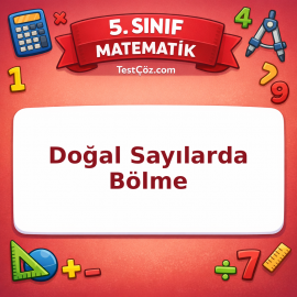 5. Sınıf Matematik Doğal Sayılarda Bölme Testi - testçöz.com
