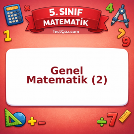 5. Sınıf Matematik Genel Matematik (2) Testi - testçöz.com