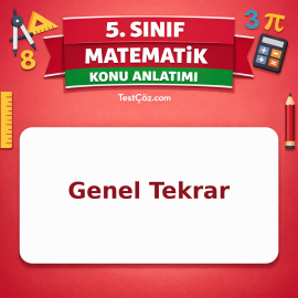 5. Sınıf Matematik Genel Tekrar Konu Anlatımı - testçöz.com