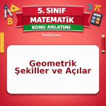 5. Sınıf Matematik Geometrik Şekiller ve Açılar Konu Anlatımı - testçöz.com