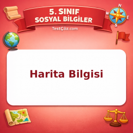 5. Sınıf Sosyal Bilgiler Harita Bilgisi Testi - testçöz.com
