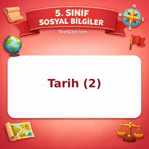 5. Sınıf Sosyal Bilgiler Tarih (2) Testi - testçöz.com
