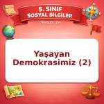 5. Sınıf Sosyal Bilgiler Yaşayan Demokrasimiz (2) Testi - testçöz.com