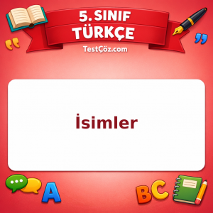 5. Sınıf Türkçe İsimler Testi - testçöz.com