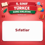 5. Sınıf Türkçe Sıfatlar Konu Anlatımı - testçöz.com