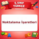 5. Sınıf Türkçe Noktalama İşaretleri Testi - testçöz.com