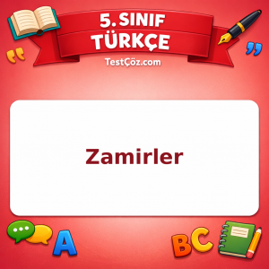 5. Sınıf Türkçe Zamirler Testi - testçöz.com