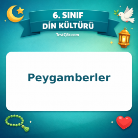 6. Sınıf Din Kültürü Peygamberler Testi - testçöz.com