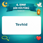6. Sınıf Din Kültürü Tevhid Testi - testçöz.com