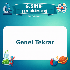 6. Sınıf Fen Bilimleri Genel Tekrar Testi - testçöz.com